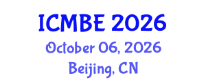 International Conference on Mathematical Biology and Ecology (ICMBE) October 06, 2026 - Beijing, China