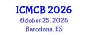 International Conference on Mathematical and Computational Biology (ICMCB) October 25, 2026 - Barcelona, Spain