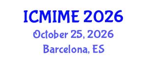 International Conference on Mechanical, Industrial, and Manufacturing Engineering (ICMIME) October 25, 2026 - Barcelona, Spain