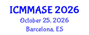 International Conference on Mathematical Methods and Applications in Science and Engineering (ICMMASE) October 25, 2026 - Barcelona, Spain