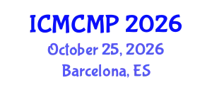 International Conference on Mathematical and Computational Methods in Physics (ICMCMP) October 25, 2026 - Barcelona, Spain