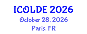 International Conference on Open Learning and Distance Education (ICOLDE) October 28, 2026 - Paris, France