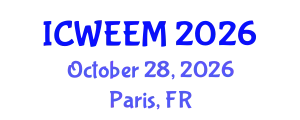 International Conference on Water, Energy and Environmental Management (ICWEEM) October 28, 2026 - Paris, France