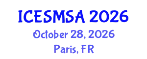 International Conference on Engineering Systems Modeling, Simulation and Analysis (ICESMSA) October 28, 2026 - Paris, France