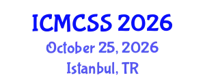 International Conference on Mathematical, Computational and Statistical Sciences (ICMCSS) October 25, 2026 - Istanbul, Turkey