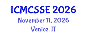 International Conference on Mathematical, Computational and Statistical Sciences and Engineering (ICMCSSE) November 11, 2026 - Venice, Italy