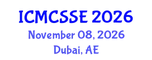 International Conference on Mathematical, Computational and Statistical Sciences and Engineering (ICMCSSE) November 08, 2026 - Dubai, United Arab Emirates