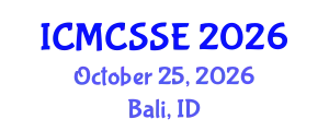 International Conference on Mathematical, Computational and Statistical Sciences and Engineering (ICMCSSE) October 25, 2026 - Bali, Indonesia