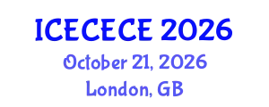 International Conference on Electrical, Computer, Electronics and Communication Engineering (ICECECE) October 21, 2026 - London, United Kingdom