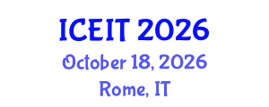 International Conference on Education and Information Technology (ICEIT) October 18, 2026 - Rome, Italy