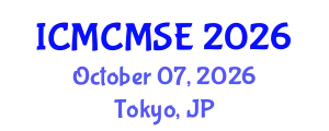 International Conference on Mathematical and Computational Methods in Science and Engineering (ICMCMSE) October 07, 2026 - Tokyo, Japan