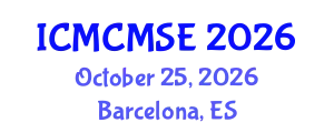 International Conference on Mathematical and Computational Methods in Science and Engineering (ICMCMSE) October 25, 2026 - Barcelona, Spain