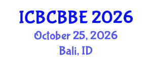 International Conference on Bioinformatics, Computational Biology and Biomedical Engineering (ICBCBBE) October 25, 2026 - Bali, Indonesia