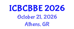 International Conference on Bioinformatics, Computational Biology and Biomedical Engineering (ICBCBBE) October 21, 2026 - Athens, Greece