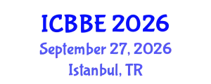 International Conference on Bioinformatics and Biochemical Engineering (ICBBE) September 27, 2026 - Istanbul, Turkey