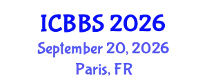 International Conference on Business and Behavioral Sciences (ICBBS) September 20, 2026 - Paris, France