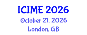 International Conference on Industrial and Management Engineering (ICIME) October 21, 2026 - London, United Kingdom