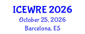 International Conference on Environmental and Water Resources Engineering (ICEWRE) October 25, 2026 - Barcelona, Spain
