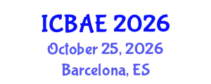 International Conference on Biological and Agricultural Engineering (ICBAE) October 25, 2026 - Barcelona, Spain