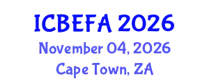 International Conference on Business, Economics and Financial Applications (ICBEFA) November 04, 2026 - Cape Town, South Africa