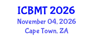 International Conference on Business, Marketing and Tourism (ICBMT) November 04, 2026 - Cape Town, South Africa