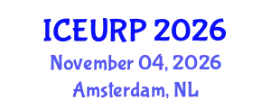 International Conference on Environmental, Urban and Regional Planning (ICEURP) November 04, 2026 - Amsterdam, Netherlands