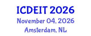 International Conference on Distance Education and Instructional Technology (ICDEIT) November 04, 2026 - Amsterdam, Netherlands