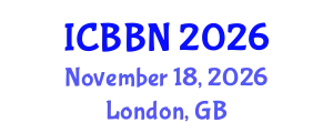 International Conference on Bioengineering, Biotechnology and Nanotechnology (ICBBN) November 18, 2026 - London, United Kingdom