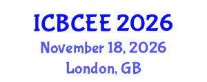 International Conference on Biotechnology, Chemical and Environmental Engineering (ICBCEE) November 18, 2026 - London, United Kingdom