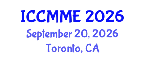International Conference on Chemical, Materials and Metallurgical Engineering (ICCMME) September 20, 2026 - Toronto, Canada