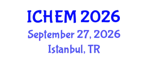 International Conference on Higher Education and Management (ICHEM) September 27, 2026 - Istanbul, Turkey