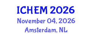 International Conference on Higher Education and Management (ICHEM) November 04, 2026 - Amsterdam, Netherlands