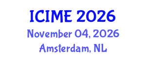 International Conference on Industrial and Manufacturing Engineering (ICIME) November 04, 2026 - Amsterdam, Netherlands