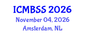 International Conference on Management, Business and Social Sciences (ICMBSS) November 04, 2026 - Amsterdam, Netherlands