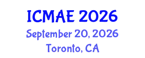 International Conference on Manufacturing and Automotive Engineering (ICMAE) September 20, 2026 - Toronto, Canada