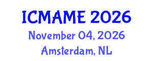 International Conference on Materials, Automotive and Mechanical Engineering (ICMAME) November 04, 2026 - Amsterdam, Netherlands