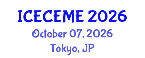 International Conference on Electrical, Computer, Electronics and Mechatronics Engineering (ICECEME) October 07, 2026 - Tokyo, Japan
