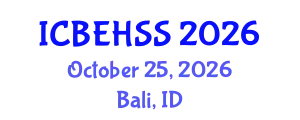 International Conference on Business, Economics, Humanities and Social Sciences (ICBEHSS) October 25, 2026 - Bali, Indonesia
