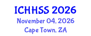 International Conference on Humanities, Historical and Social Sciences (ICHHSS) November 04, 2026 - Cape Town, South Africa