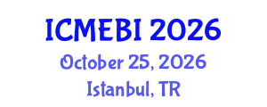 International Conference on Management, Economics, Business and Innovation (ICMEBI) October 25, 2026 - Istanbul, Turkey