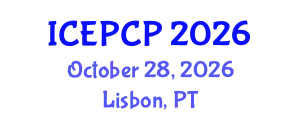 International Conference on Environmental Pollution Control and Prevention (ICEPCP) October 28, 2026 - Lisbon, Portugal