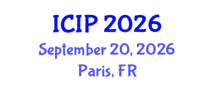 International Conference on Image Processing (ICIP) September 20, 2026 - Paris, France
