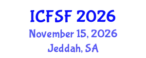 International Conference on Food Structure and Functionality (ICFSF) November 15, 2026 - Jeddah, Saudi Arabia