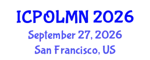 International Conference on Photonics, Optics, Lasers, Micro- and Nanotechnologies (ICPOLMN) September 27, 2026 - San Francisco, United States