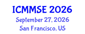 International Conference on Mechanics, Materials Science and Engineering (ICMMSE) September 27, 2026 - San Francisco, United States