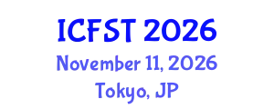 International Conference on Forensic Science and Technology (ICFST) November 11, 2026 - Tokyo, Japan