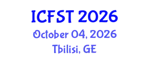 International Conference on Forensic Science and Technology (ICFST) October 04, 2026 - Tbilisi, Georgia