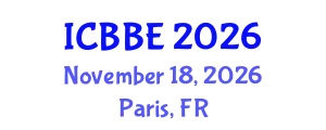 International Conference on Biological and Bioprocess Engineering (ICBBE) November 18, 2026 - Paris, France