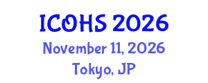 International Conference on Occupational Health and Safety (ICOHS) November 11, 2026 - Tokyo, Japan