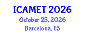 International Conference on Advanced Material Engineering and Technology (ICAMET) October 25, 2026 - Barcelona, Spain